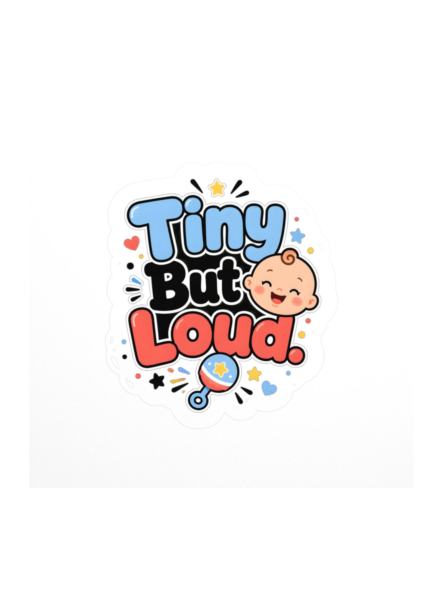 Tiny But Loud Sticker product image (1)