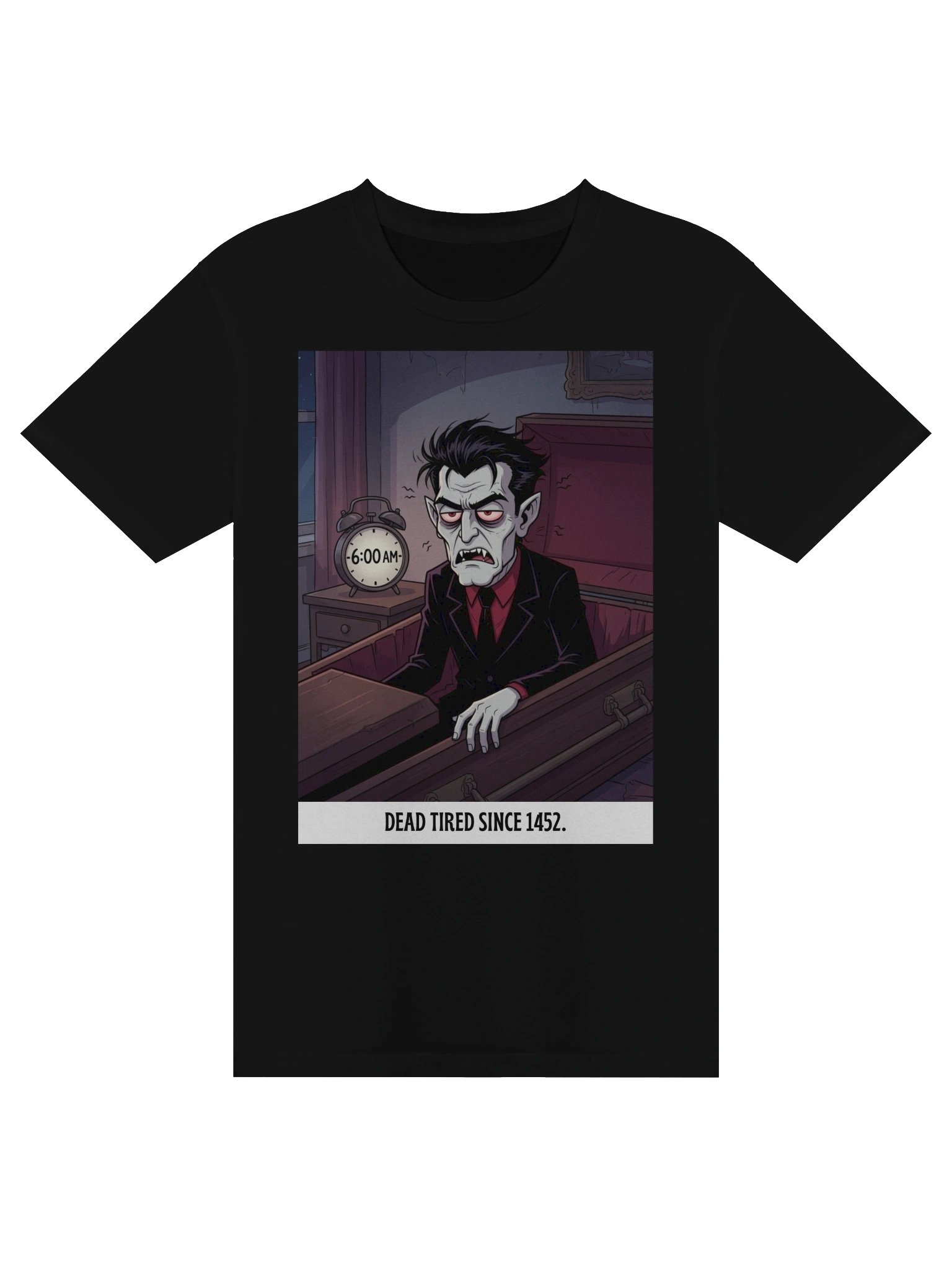 Dead Tired Since 1452 Vampire Shirt – Gothic Streetwear Apparel product image (1)
