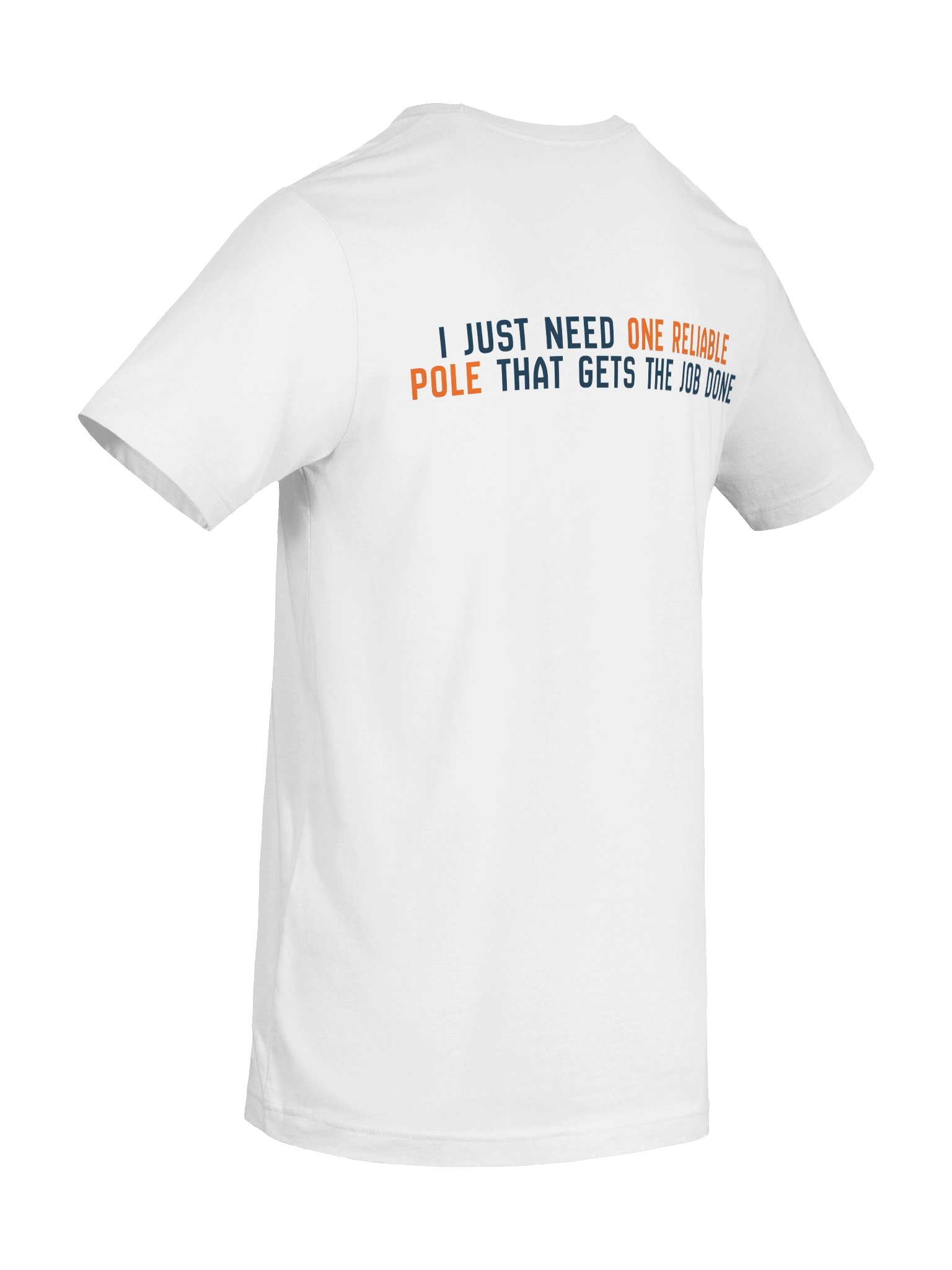One Reliable Pole Tee product image (8)