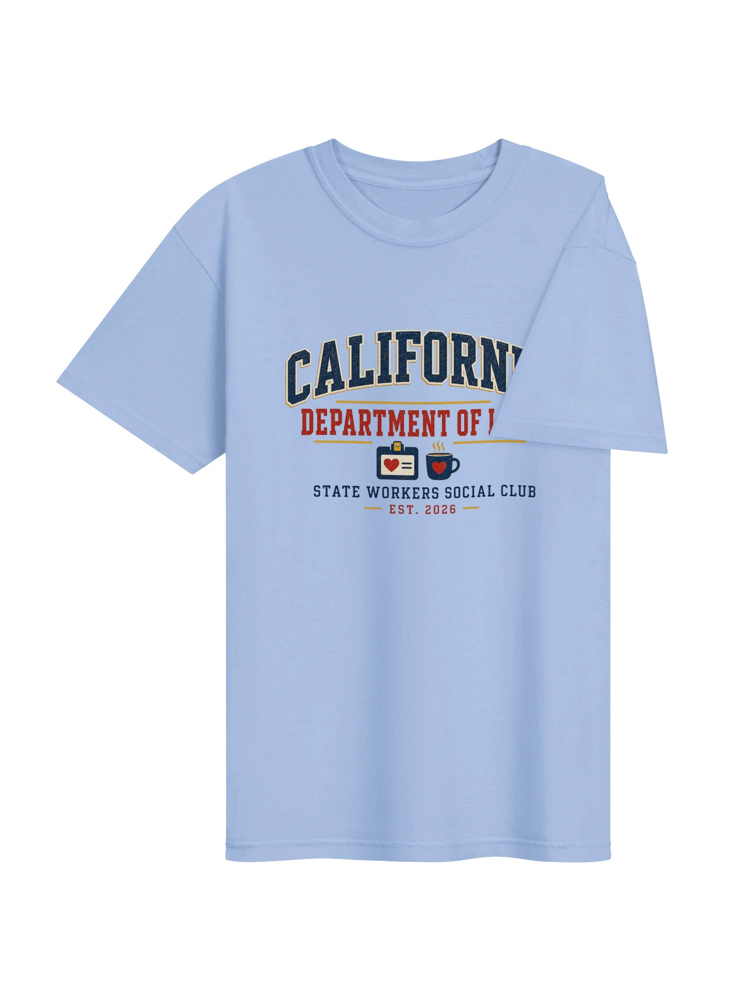 State Workers Social Club Tee - California Dept. of Love product image (4)