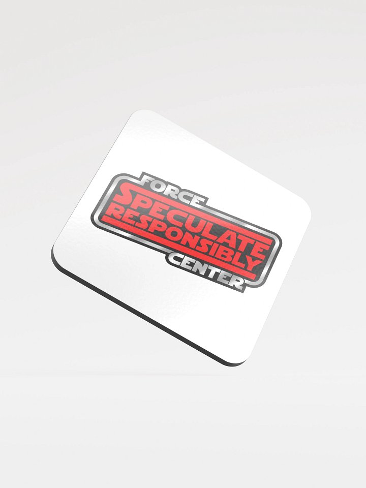 ForceCenter Speculate Responsibly Drink Coaster product image (1)