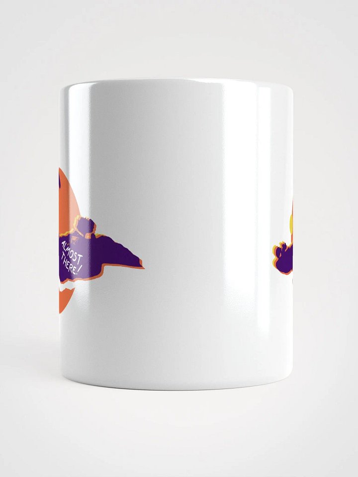 Gfred Almost There Mug product image (2)