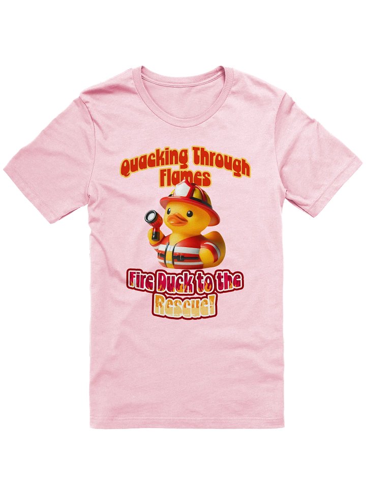 Fire Duck to the Rescue T-Shirt product image (1)