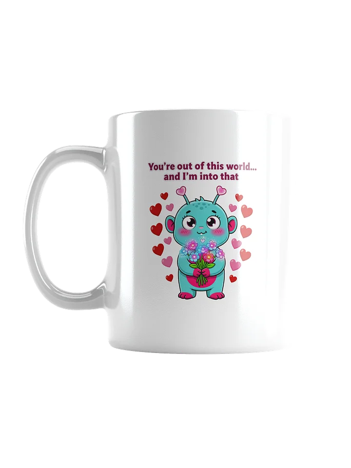 "Out of This World" Cute Alien Valentine's Mug product image (1)