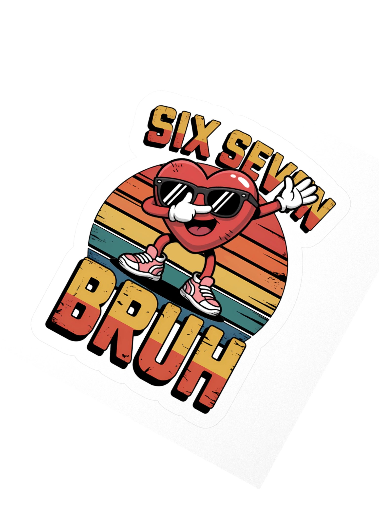SIX SEVEN BRUH! Kiss Cut Sticker – Funny Meme Quote Vinyl Sticker with Retro Dabbing Heart Cartoon product image (6)