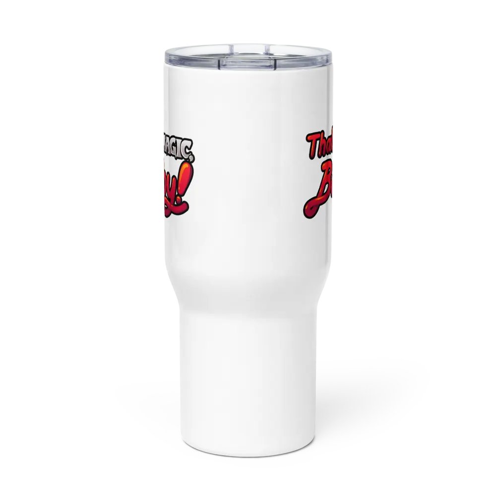 That's Magic, Baby! Travel Mug with a Handle product image (4)