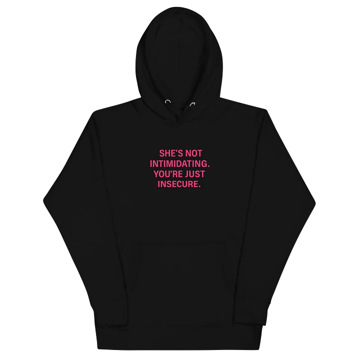 She’s Not Intimidating Hoodie – Black Edition product image (2)