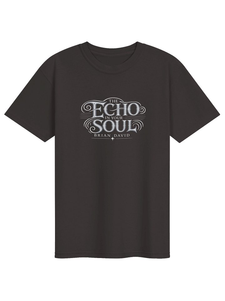 THE ECHO IN YOUR SOUL MENS T product image (1)