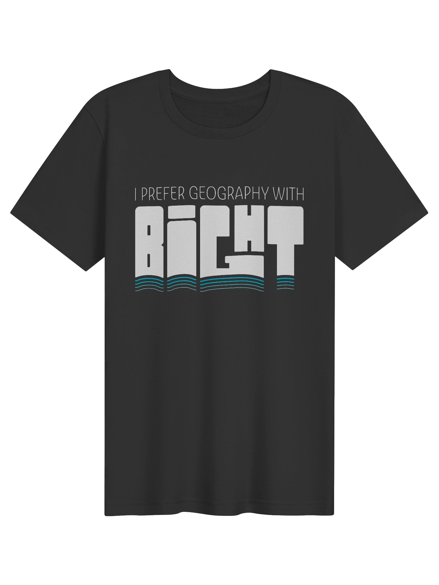 Geography With Bight Super Soft T-Shirt product image (1)