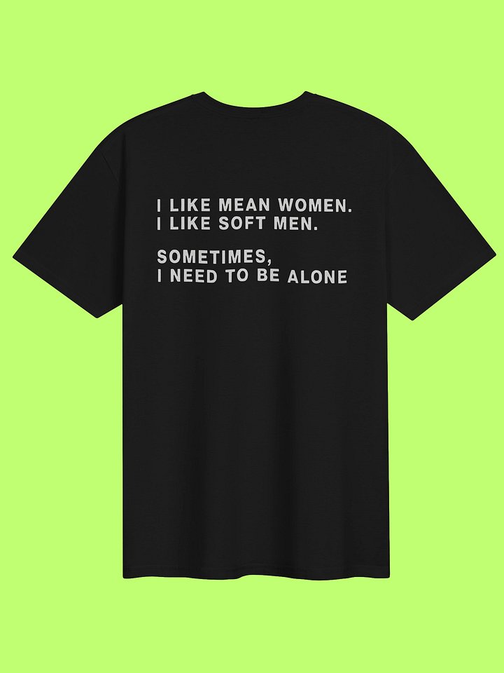 I Like Mean Women I Like Soft Men Shirt product image (152)