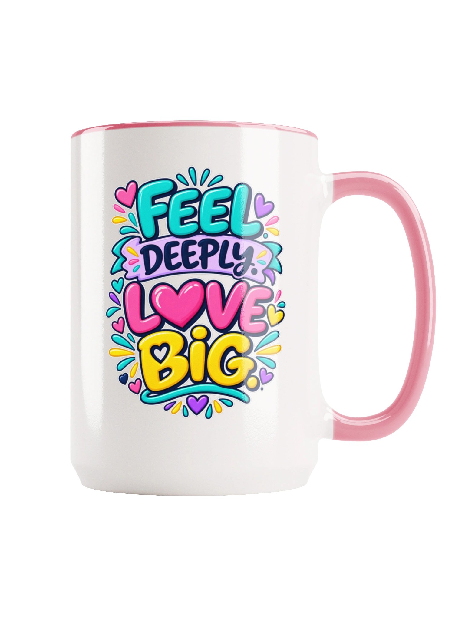 15 oz. Inspirational Mug - Feel Deeply. Love Big. product image (1)