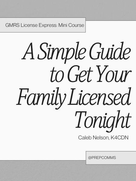 Get Your Family GMRS License Tonight - Family Communications Mini Course product image (2)