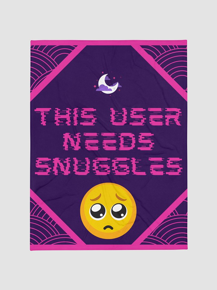 This User Needs Snuggles Blanket product image (1)