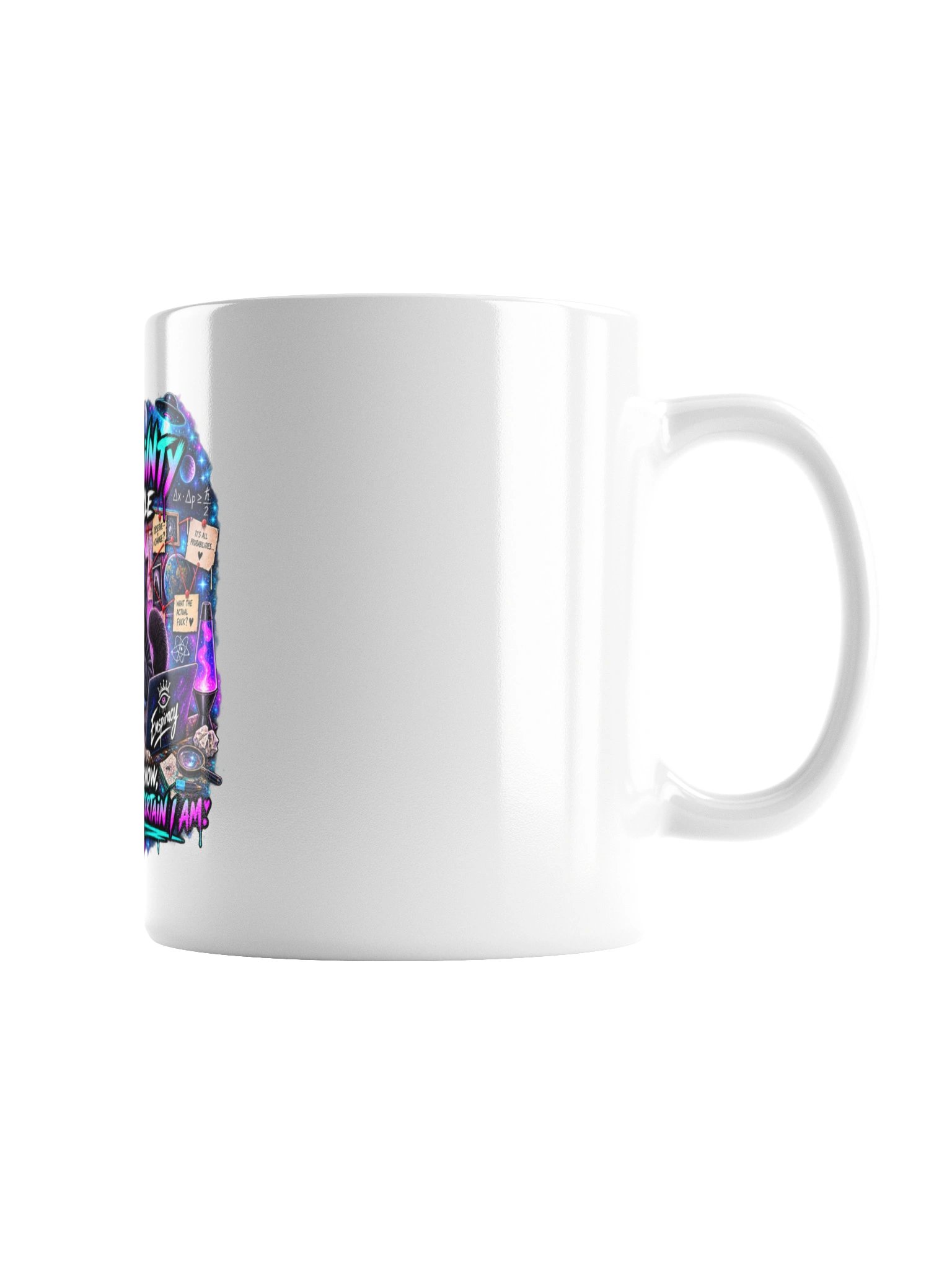 ⚛️☕ THE UNCERTAINTY PRINCIPLE THE MORE I KNOW, THE LESS FUCKING CERTAIN I AM. 😂🧠 product image (3)