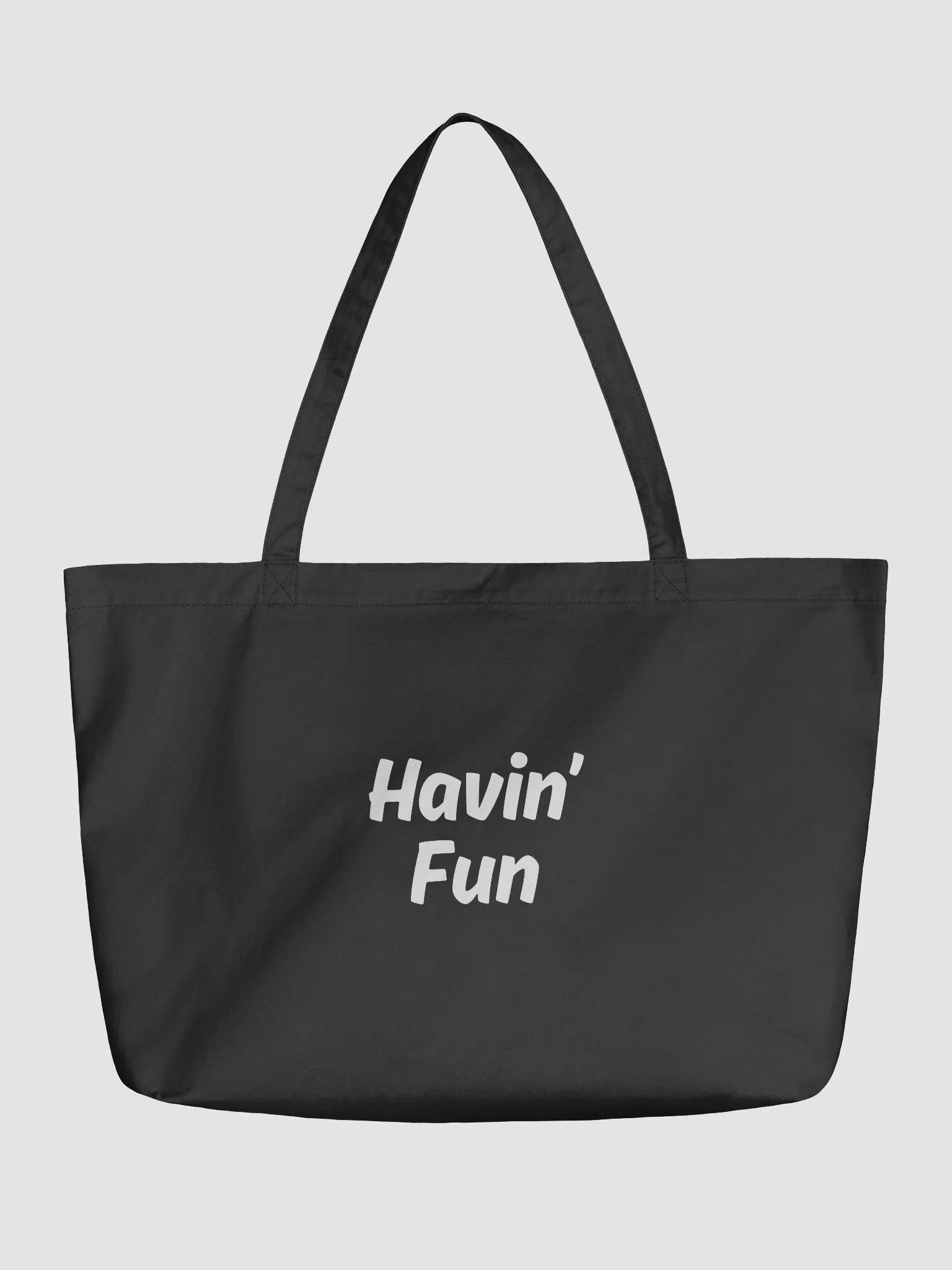 "Havin’ Fun" My Vibe Black Tote Bag product image (1)