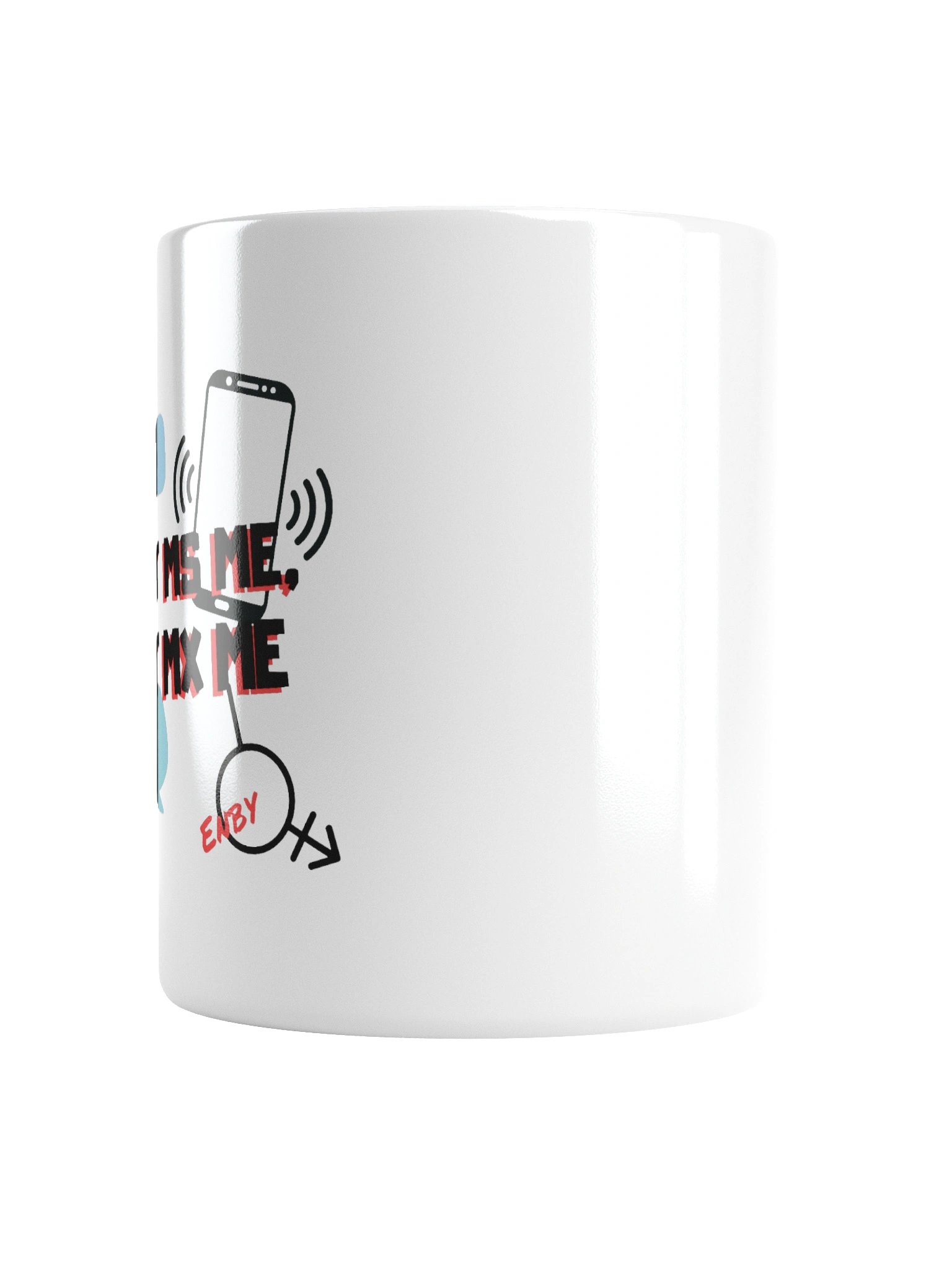 Don't Miss Me, Just Mx Me Mug product image (4)
