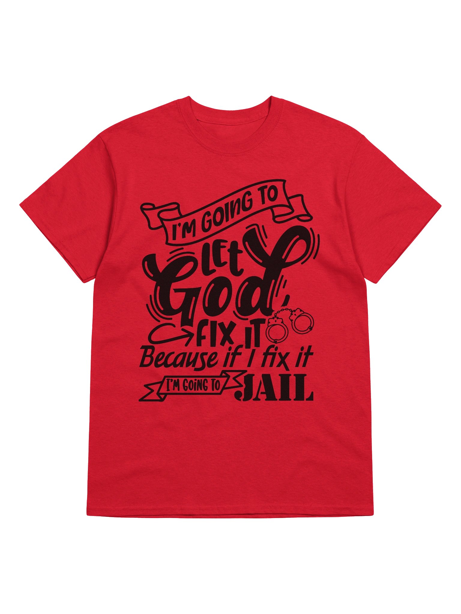God Fix It Christian T Shirt Faith Based Apparel Prayer Statement Christian Clothing product image (5)