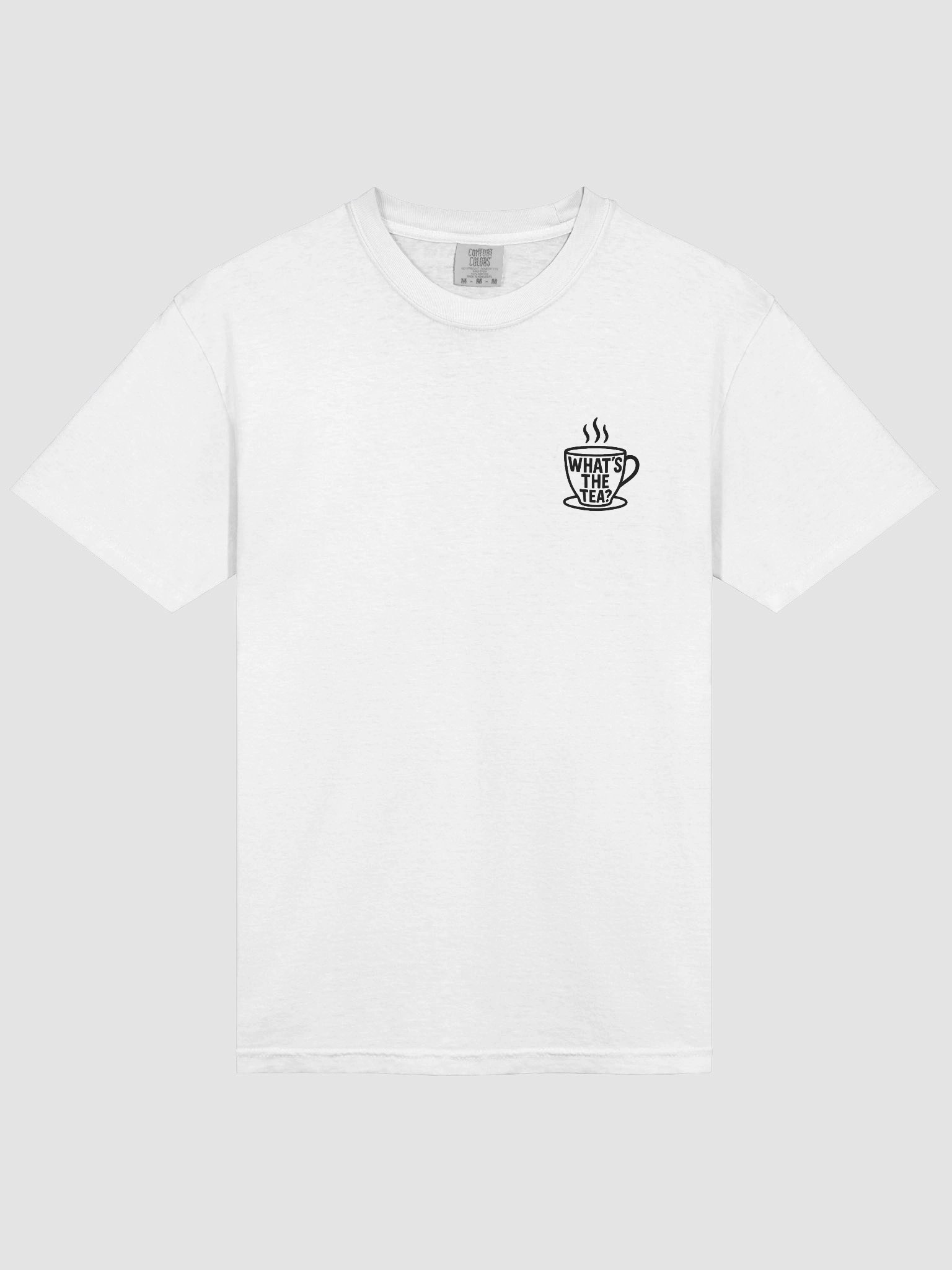 What's The Tea? T-Shirt - White product image (1)