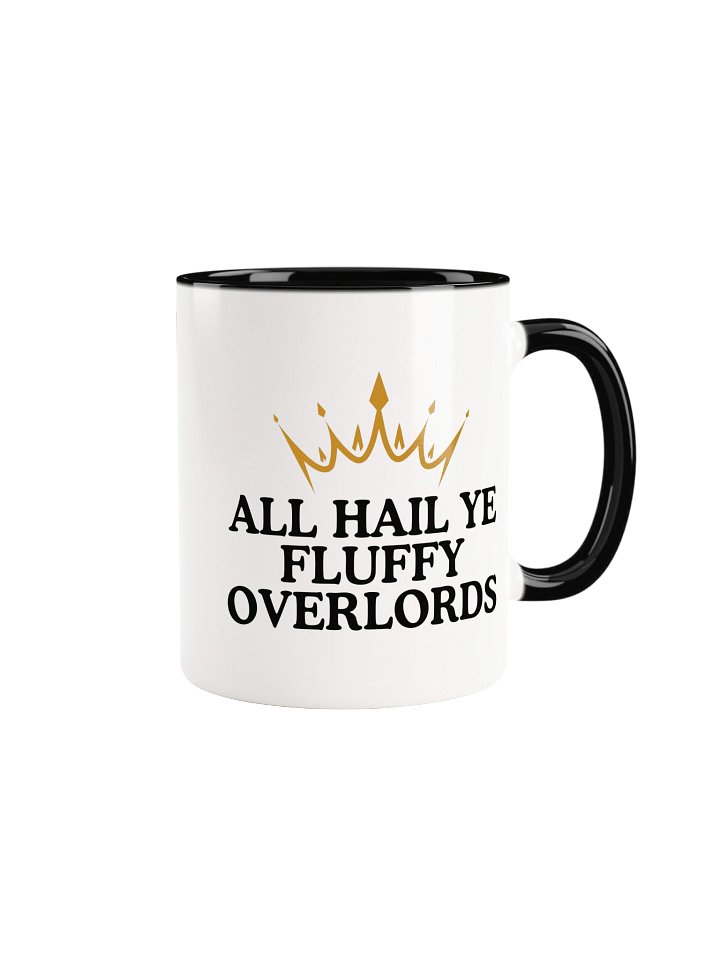 All Hail Ye Fluffy Overlords Mug product image (4)