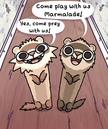 Ferrets look cute to uk, but only because we are not their prey! 😂👀 For the most part.. 
Fun story, I once had someone messag...