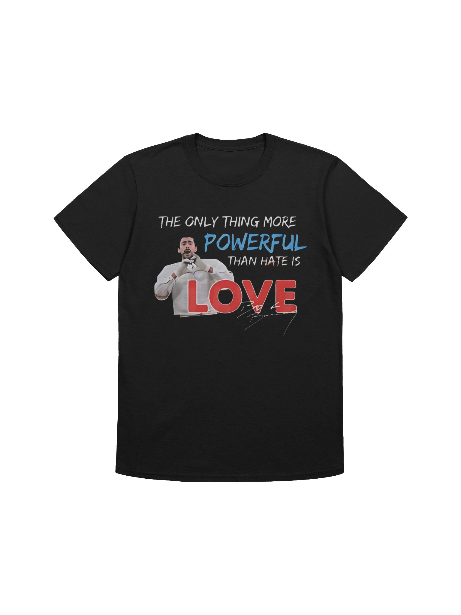 The Only Thing More Powerful Than Hate is Love, product image (1)