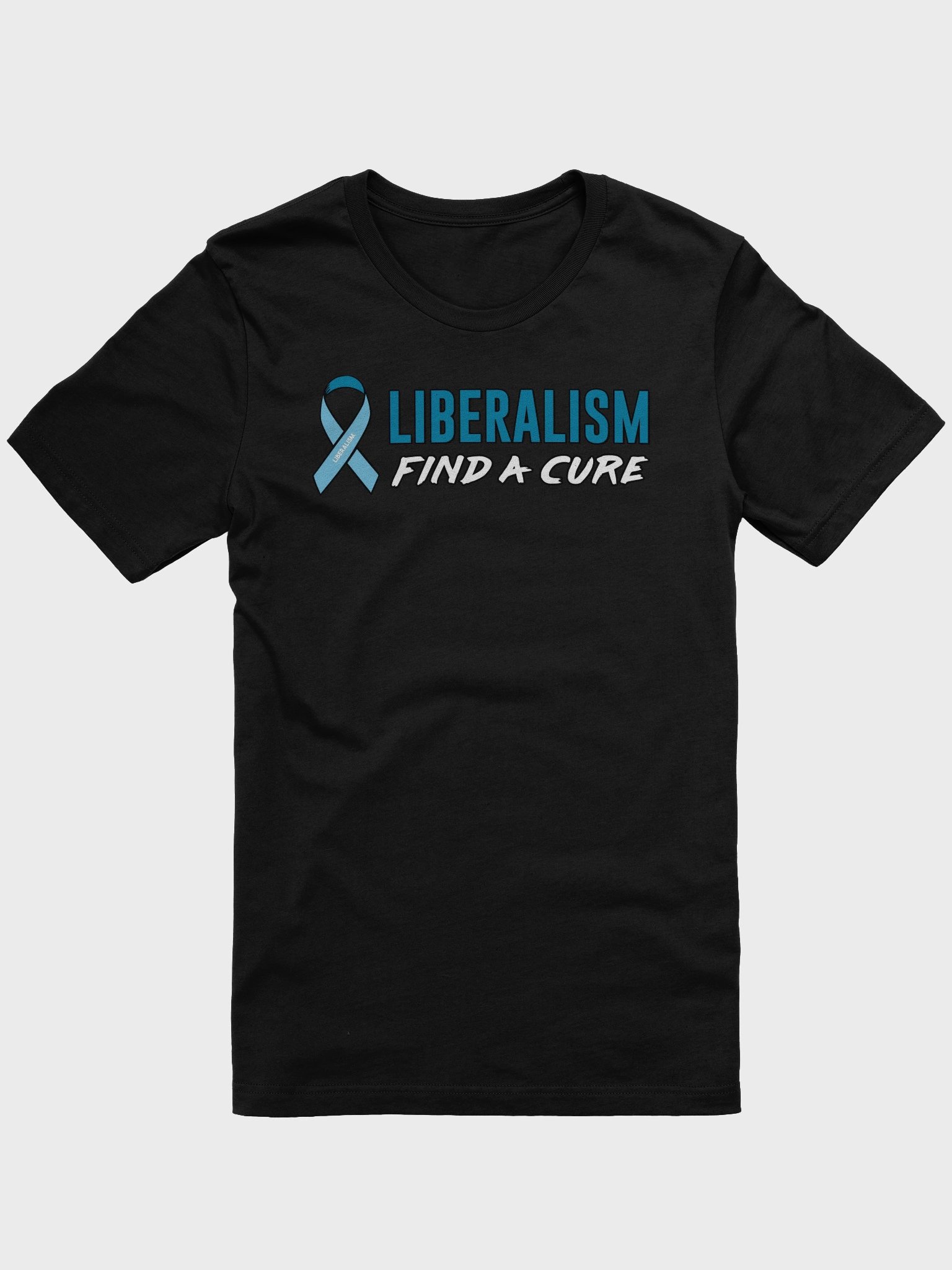 Liberalism: Find a Cure - Tee product image (4)