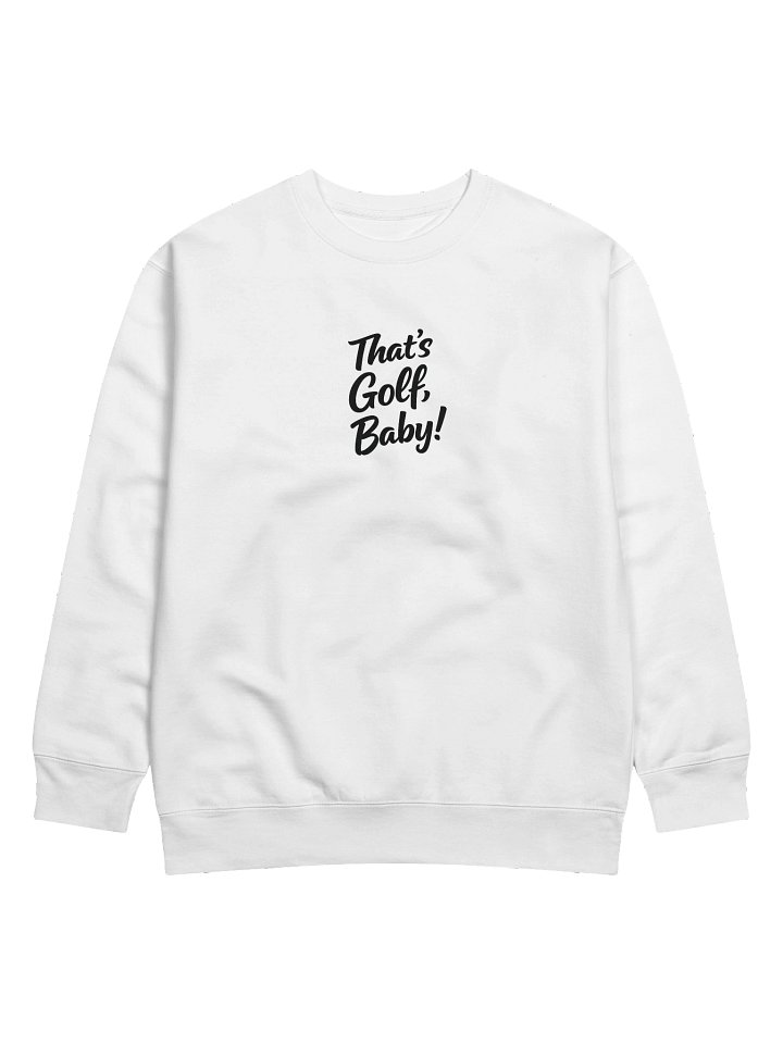 That's Golf Sweatshirt 2 product image (1)