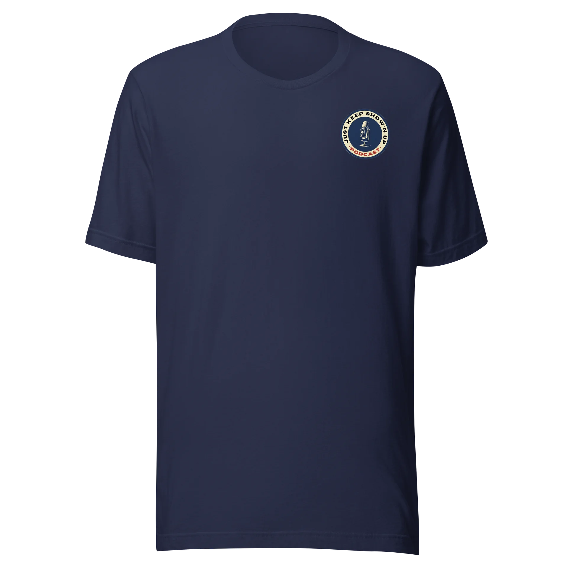 Just Keep Show’n Up Podcast Official Logo Tee product image (1)