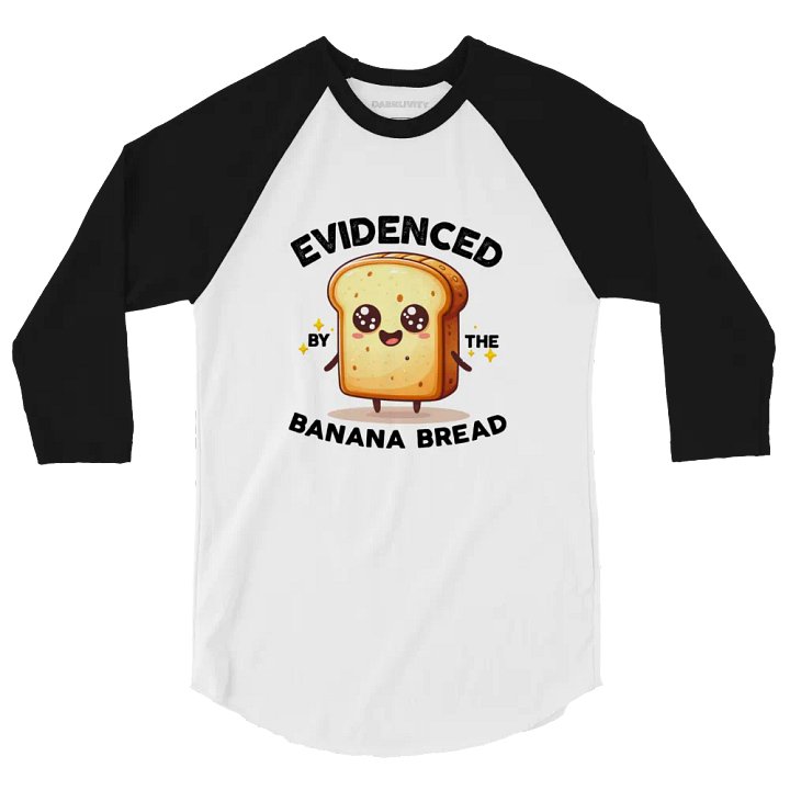 Evidenced by the Banana Bread | Baseball Tee product image (2)