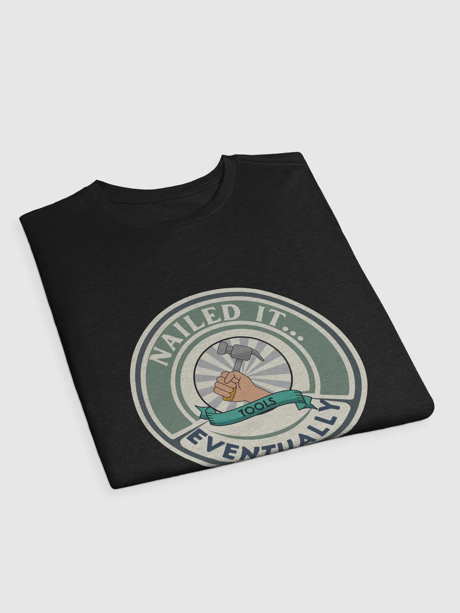 Nailed It Eventually men's Tshirt product image (11)