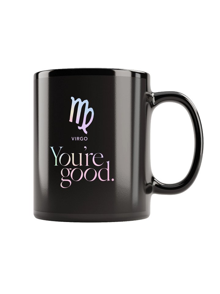 You're Good Virgo Mug product image (1)