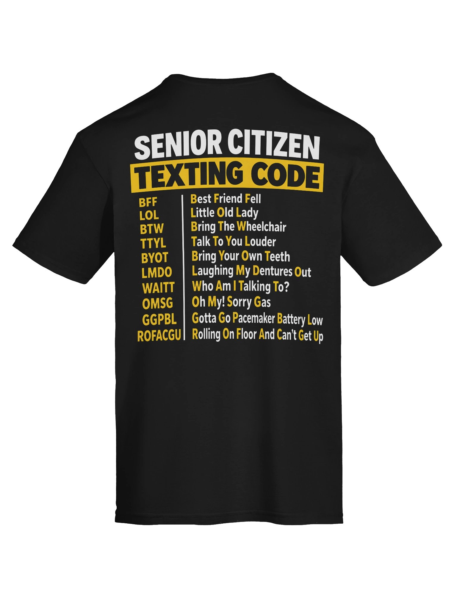 Senior Citizen Texting Code – Funny Senior T-Shirt | Back Print product image (5)