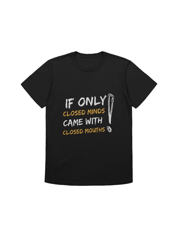 Closed Minds, Closed Mouths Softstyle Unisex T-Shirt product image (1)