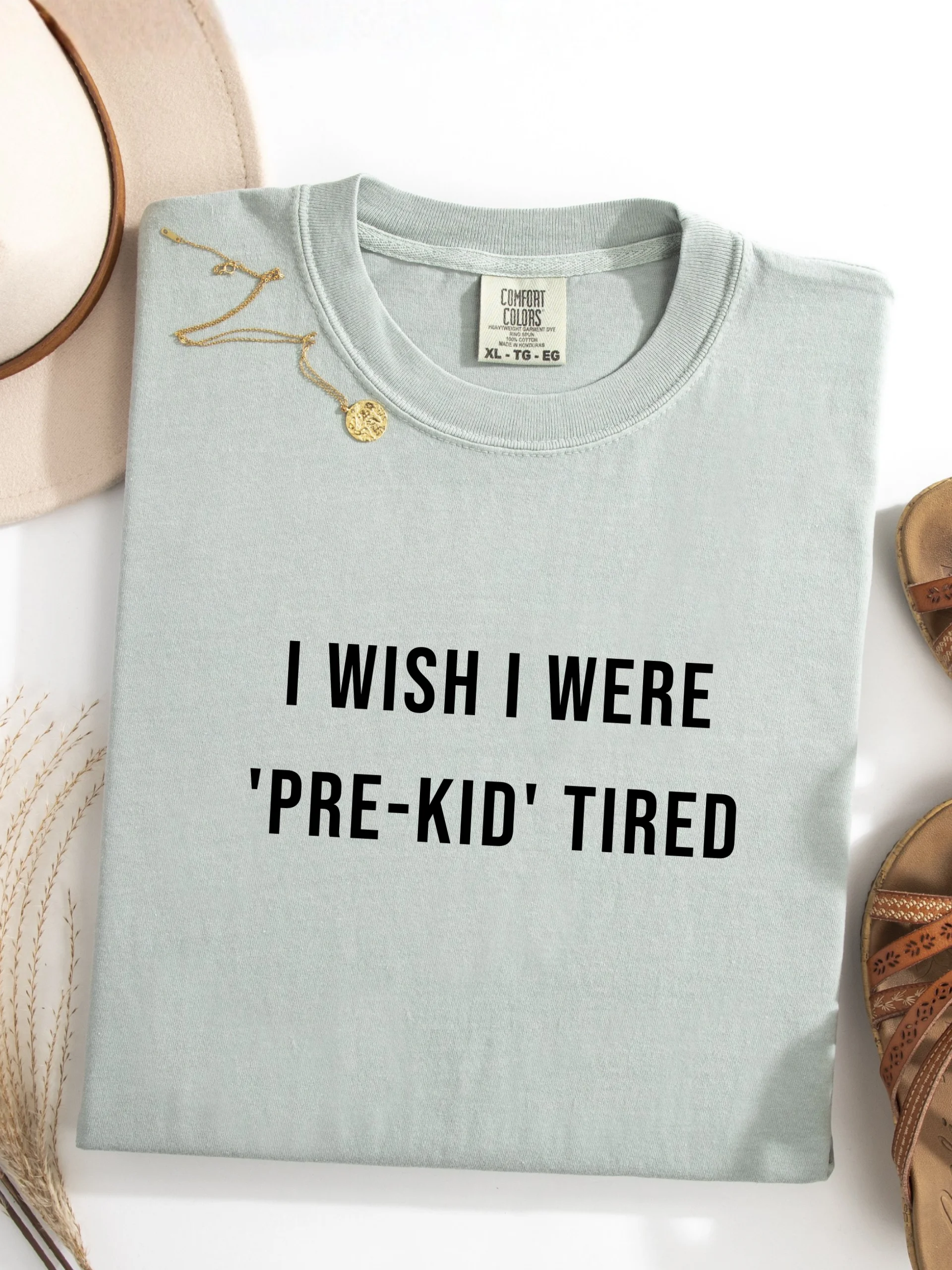 I Wish I Were 'Pre-Kid' Tired product image (1)