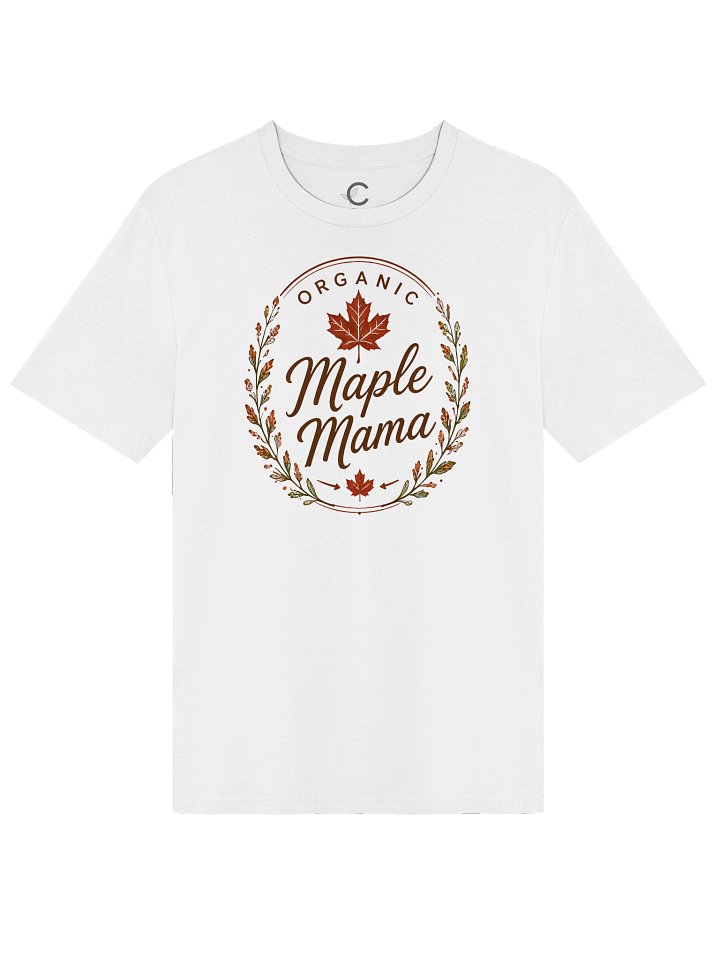 Canada Day: "Maple Mama" Organic T-Shirt product image (2)