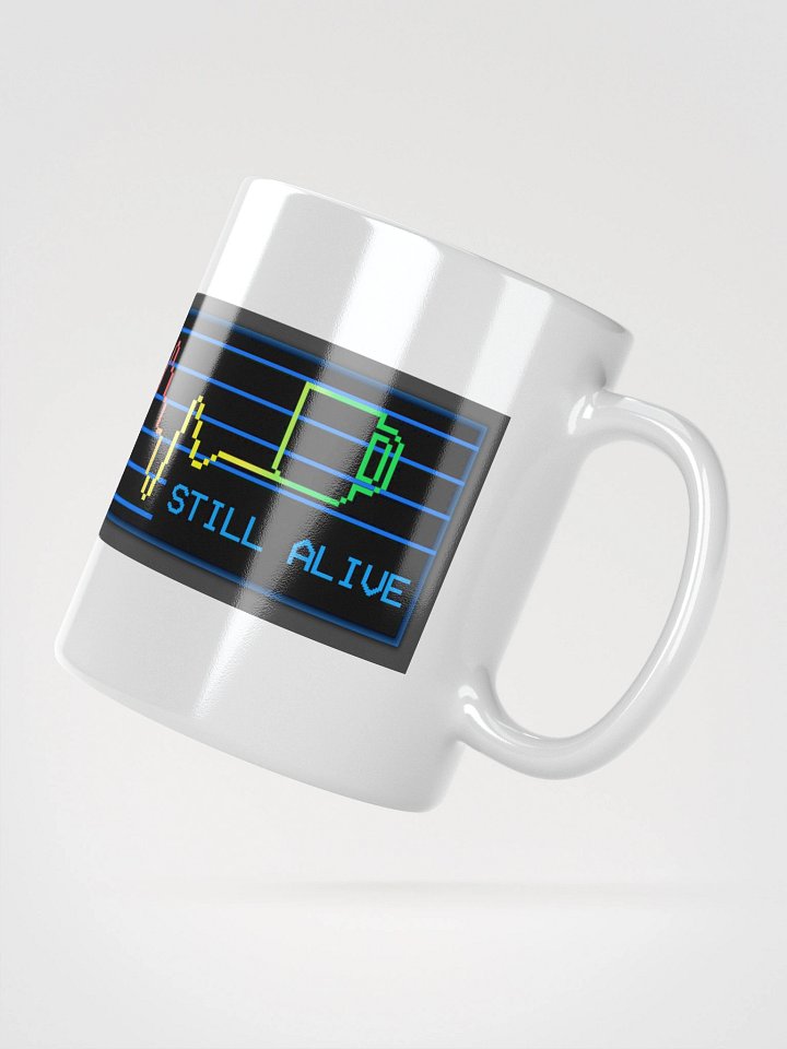 Heartbeat Coffee Mug "STILL ALIVE" - HUGE mug product image (2)