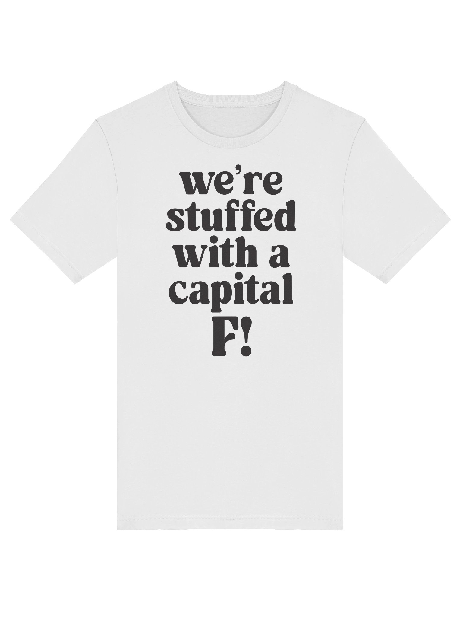 We’re stuffed with a capital F! Tee product image (5)