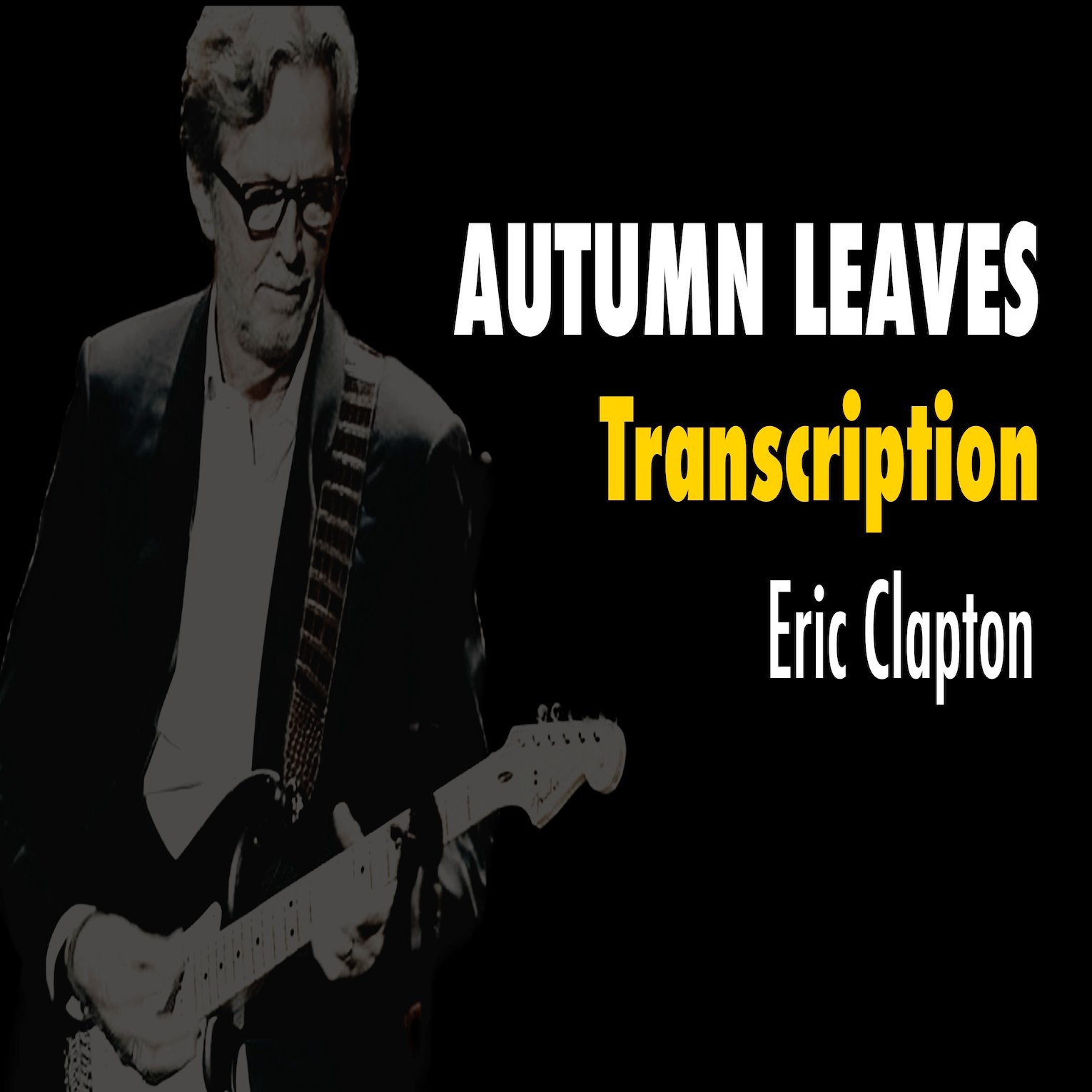 (Transcription GP) Autumn Leaves - Eric Clapton product image (1)