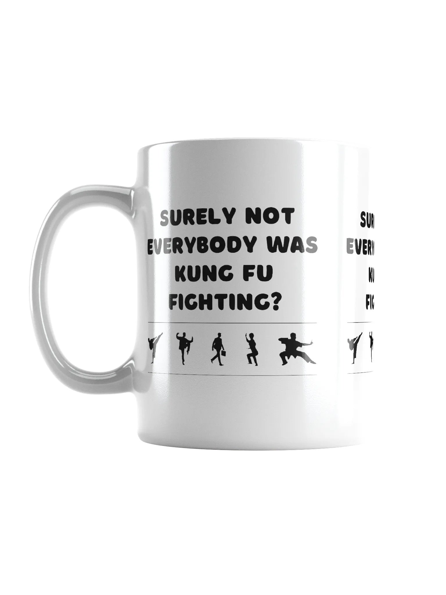 Kung Fu Fighting? Mug product image (6)