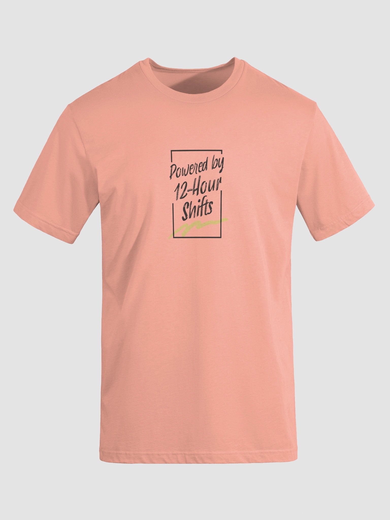 Powered by 12-Hour Shifts T-Shirt product image (4)