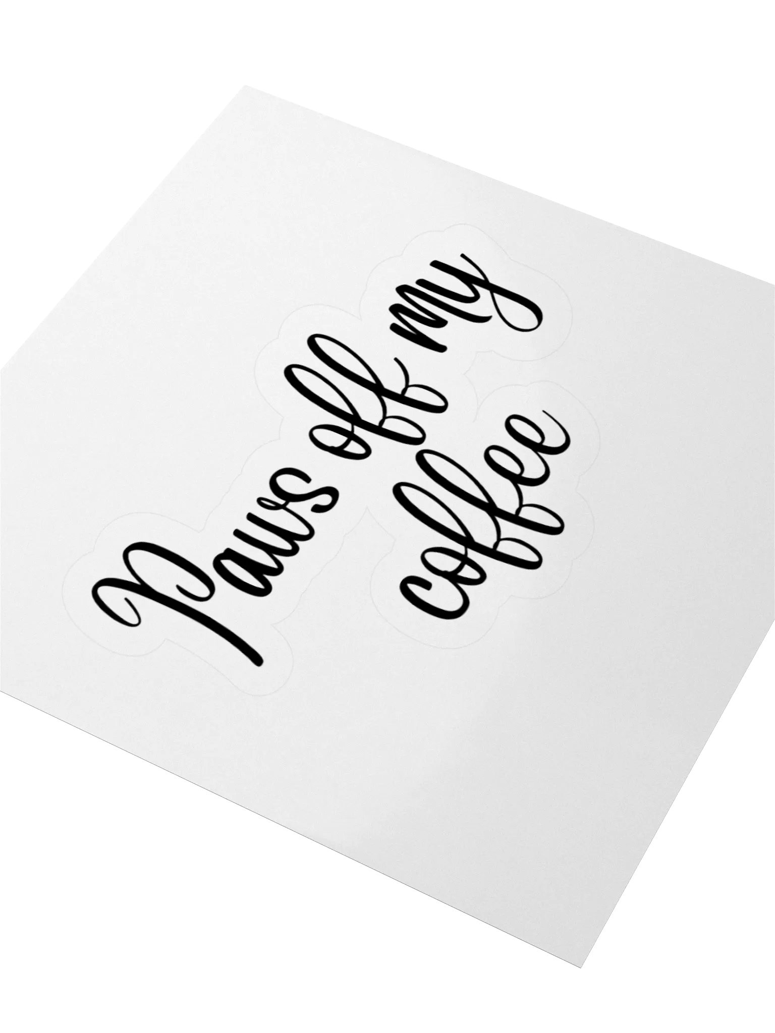 “Paws Off My Coffee” Sticker product image (7)