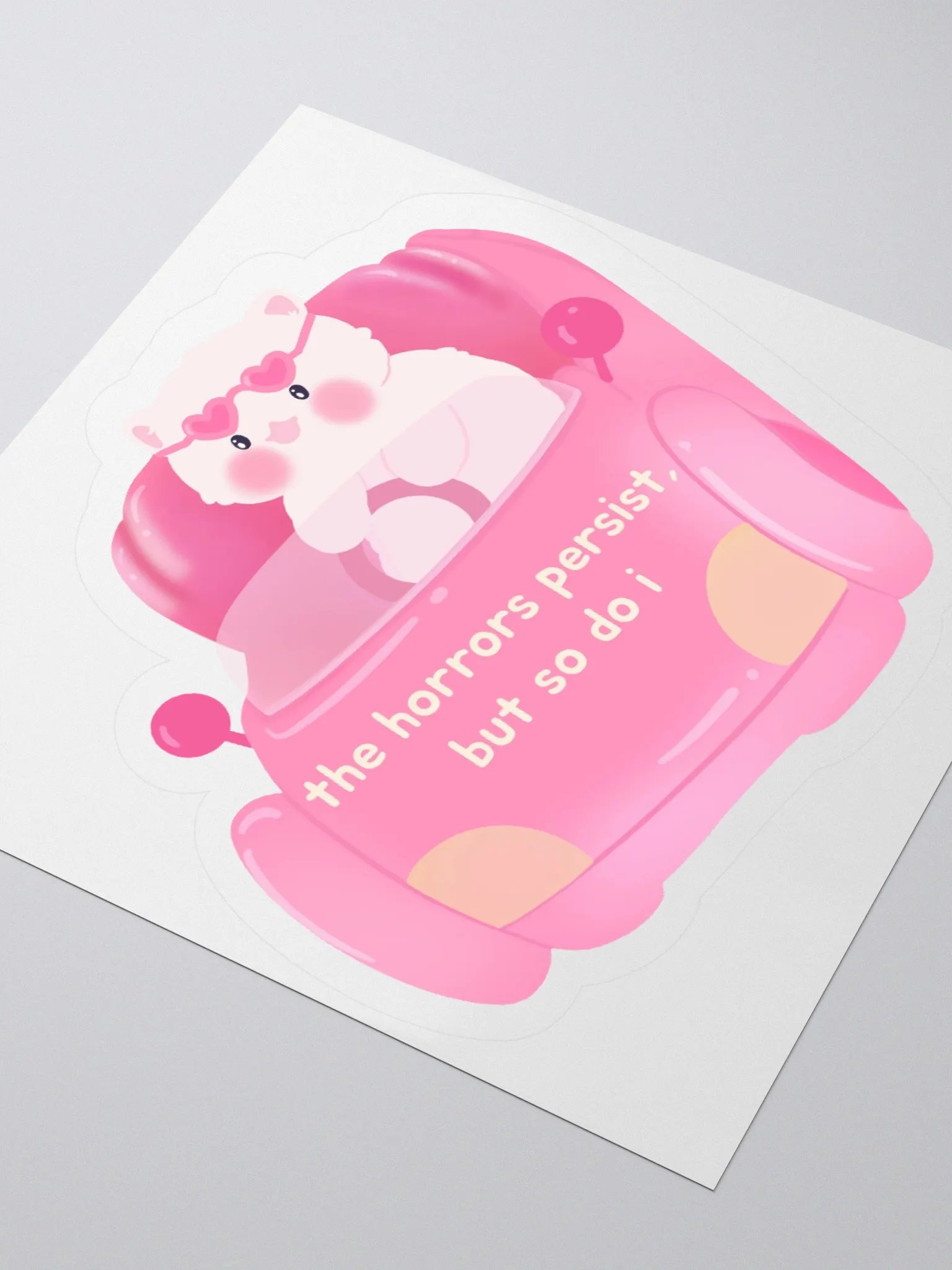 Horrors persist but so do i, White cat in Pink car Sticker product image (9)