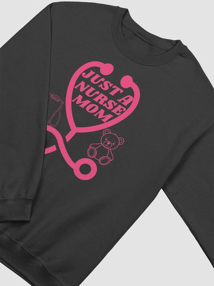 Just a Nurse Mom Stethoscope Sweatshirt product image (17)