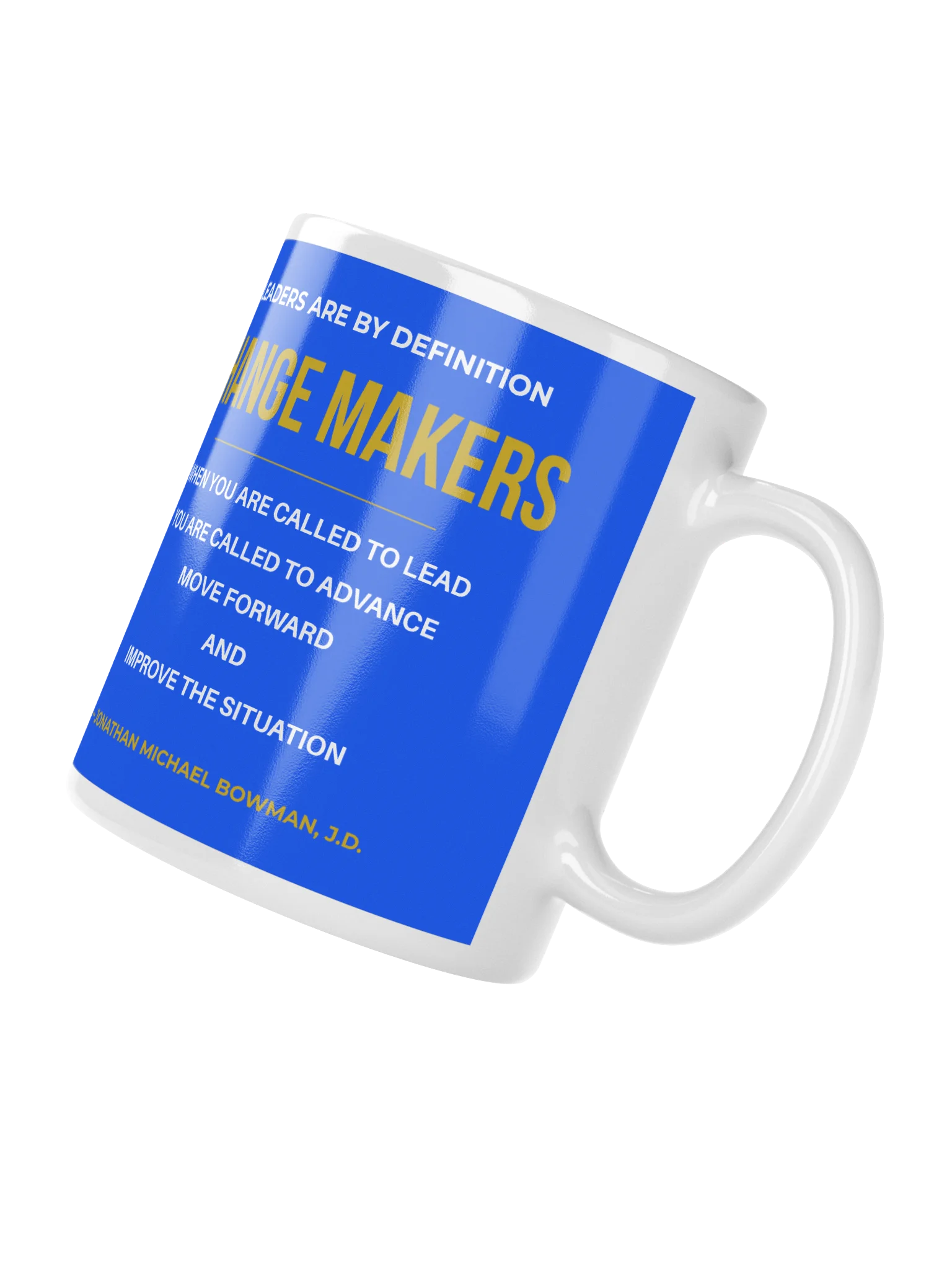 LEADERS ARE BY DEFINITION CHANGE MAKERS | 20 OZ GLOSSY INSPIRATIONAL CERAMIC MUG product image (4)