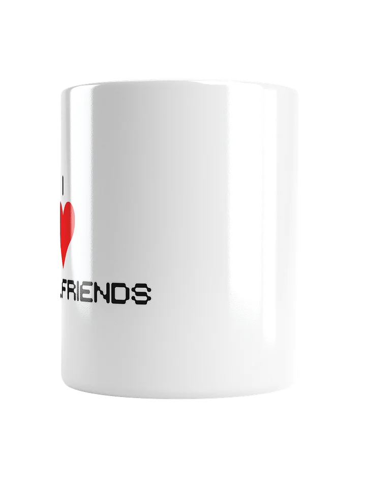I love my girlfriends mug product image (2)