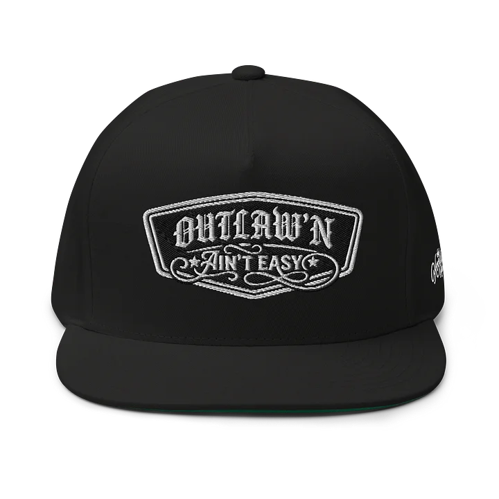 OUTLAW’N AINT EASY - Embroidered SnapBack product image (1)