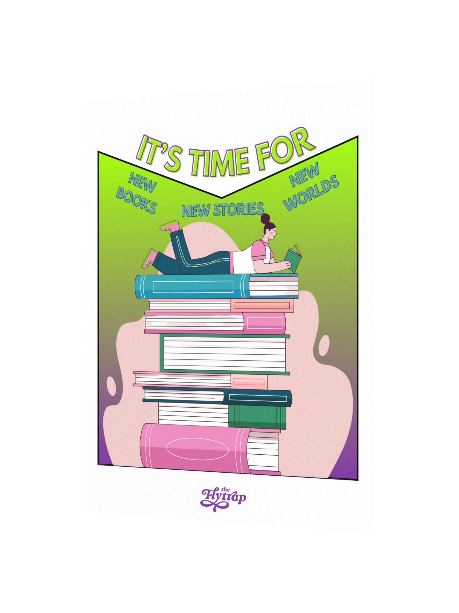 It's Time For New Stories 12" x 16" Poster product image (2)