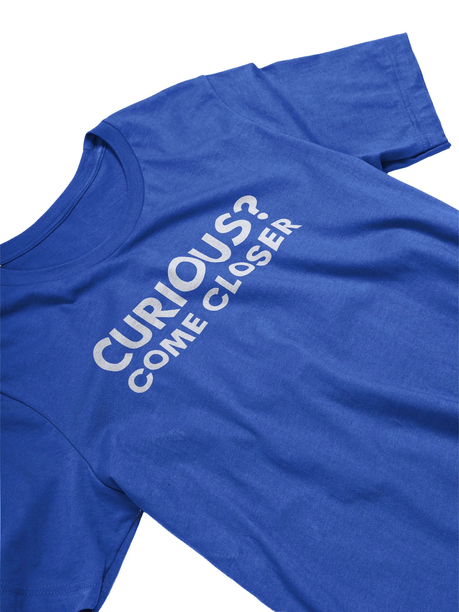 Curious? Come Closer T-Shirt product image (2)