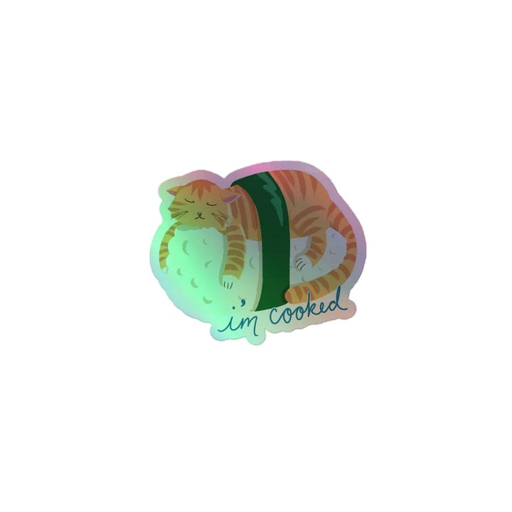'I'm Cooked' Sushi Cat Holographic Sticker product image (1)