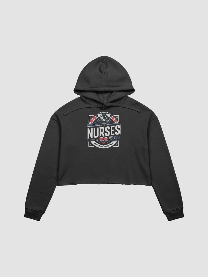 NURSES: Built for Healing Crop Hoodie product image (3)